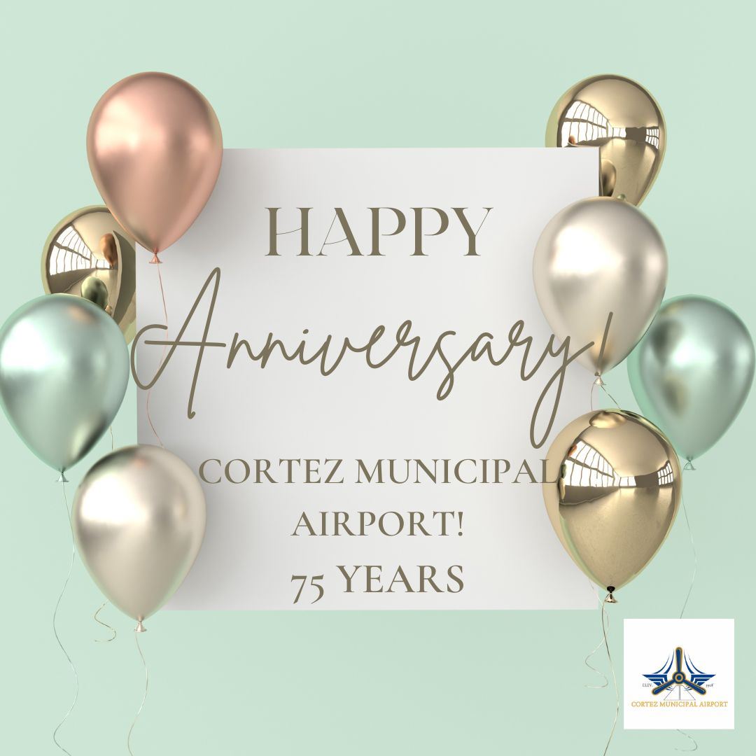 Flyer displaying balloons and celebrating the Cortez Municipal Airport in service for 75 years