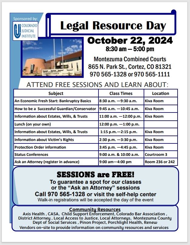 Legal Resource Day- Oct 22 - call for the event schedule 970-565-1111