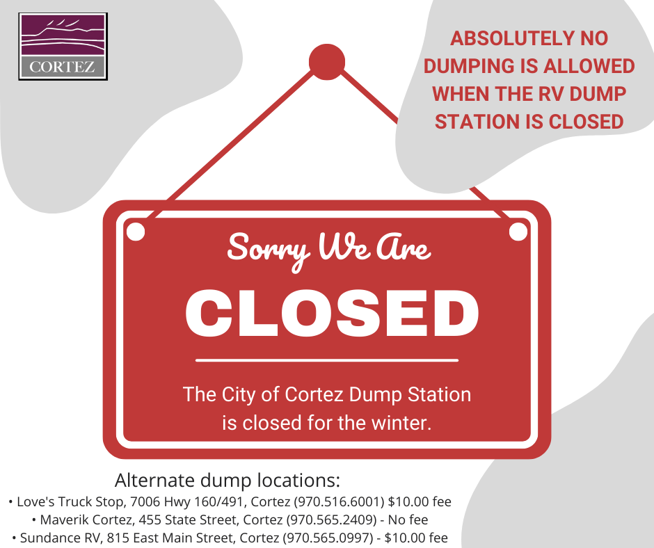 Cortez Dump Station sign showing that they are closed for the winter with alternate locations listed