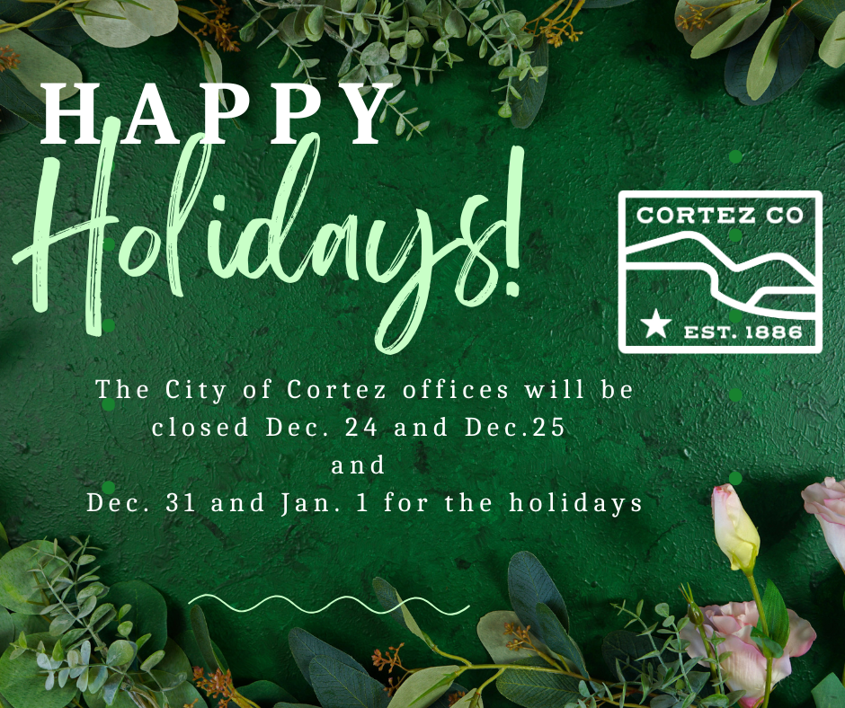 Green flyer with the City of Cortez 140th commemorative logo and text about city closures