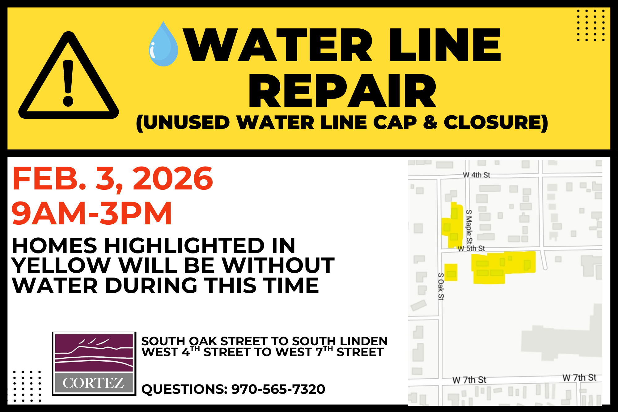 Graphic of a caution sign with a map of the south side of Cortez and text about a water shut off on 